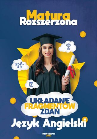 Układanie fragmentów zdań. Matura. Język angielski