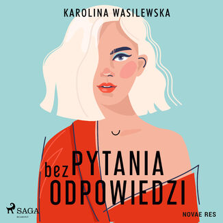 Pytania bez odpowiedzi Karolina Wasilewska - okadka audiobooka MP3