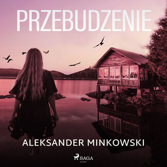 Przebudzenie Aleksander Minkowski - okadka audiobooka MP3