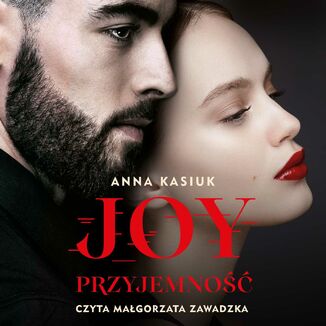 Joy. Przyjemno Anna Kasiuk - okadka audiobooka MP3