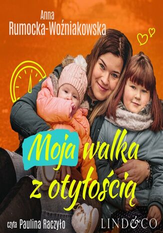 Moja walka z otyoci Anna Rumocka-Woniakowska - okadka audiobooks CD