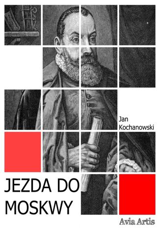 Jezda do Moskwy Jan Kochanowski - okadka audiobooks CD