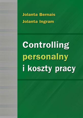 Controlling personalny i koszty pracy Jolanta Bernais, Jolanta Ingram - okadka ebooka