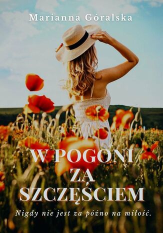W pogoni za szczęściem