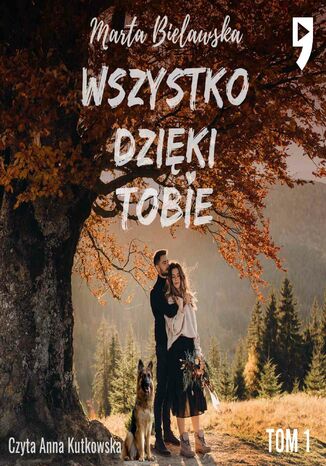 Wszystko dziki Tobie. Tom I Marta Bielawska - okadka ebooka