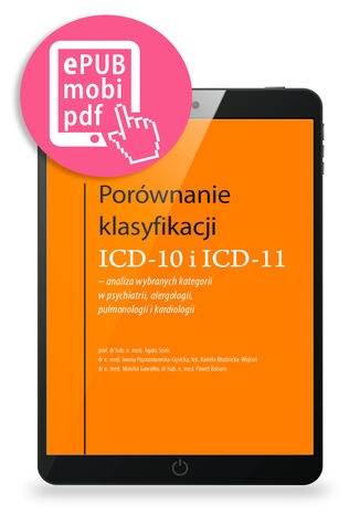 Porównanie klasyfikacji ICD-10 i ICD-11 - analiza wybranych kategorii w psychiatrii, alergologii, pulmonologii i kardiologii