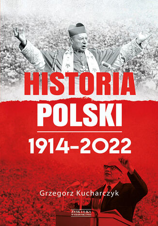 Historia Polski 19142022 Grzegorz Kucharczyk - okładka audiobooks CD