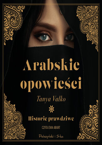 Arabskie opowieci. Historie prawdziwe Tanya Valko - okadka audiobooks CD
