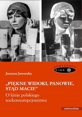 'Pikne widoki, panowie, std macie'. O kinie polskiego sockonsumpcjonizmu Justyna Jaworska - okadka audiobooka MP3