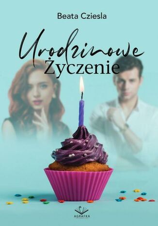 Okładka: Urodzinowe Życzenie