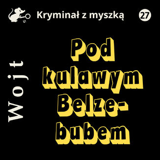 Pod kulawym Belzebubem Albert Wojt - okadka audiobooka MP3