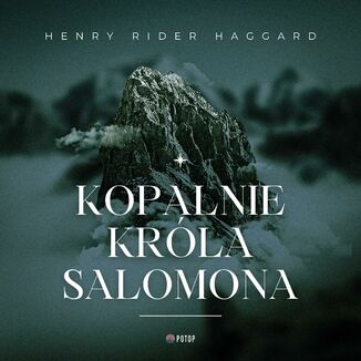 Kopalnie krla Salomona Henry Rider Haggard - okadka ebooka
