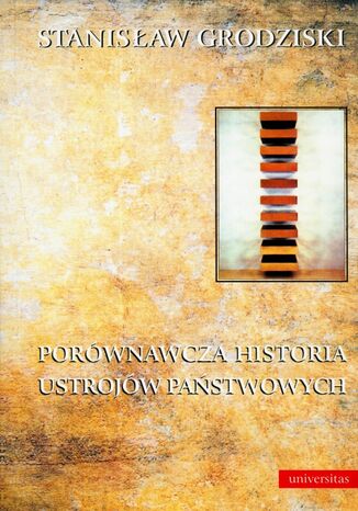 Porwnawcza historia ustrojw pastwowych Stanisaw Grodziski - okadka audiobooks CD