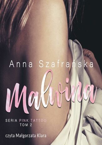 Malwina. PInk Tattoo tom 2 Anna Szafraska - okadka audiobooks CD