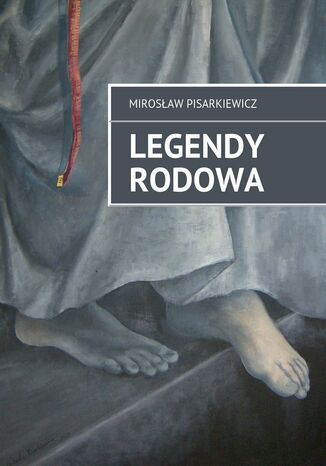 Legendy Rodowa Mirosaw Pisarkiewicz, Mirosaw Pisarkiewicz - okadka audiobooks CD