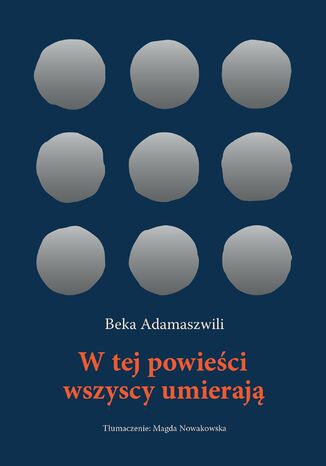 W tej powieści wszyscy umierają Beka Adamaszwili - okładka audiobooka MP3