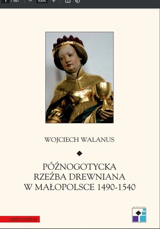 Pnogotycka rzeba drewniana w Maopolsce 1490-1540 Wojciech Walanus - okadka audiobooka MP3