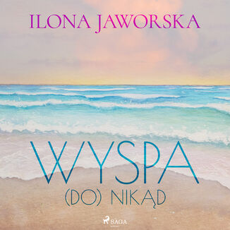 Wyspa (DO)Nikd Ilona Jaworska - okadka audiobooka MP3