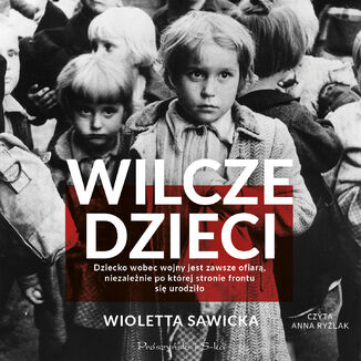 Wilcze dzieci Wioletta Sawicka - okładka audiobooka MP3