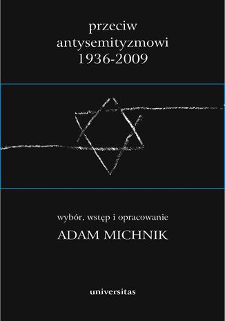Przeciw antysemityzmowi 1936-2009 (tom 1-3) Adam Michnik - okadka ebooka