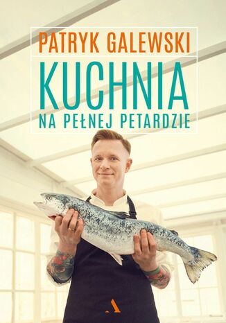 Kuchnia na penej petardzie Patryk Galewski - okadka audiobooks CD