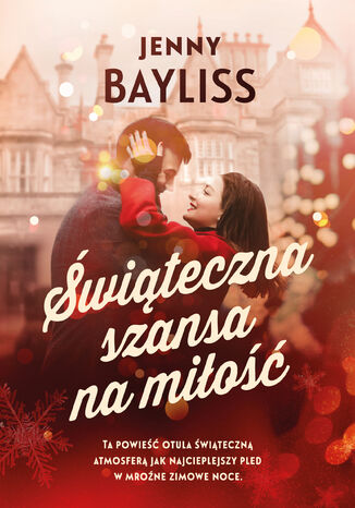 Świąteczna szansa na miłość Jess Bayliss - okładka audiobooka MP3