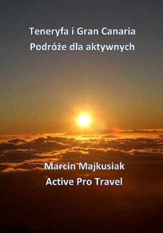 Podróże dla aktywnych. Teneryfa