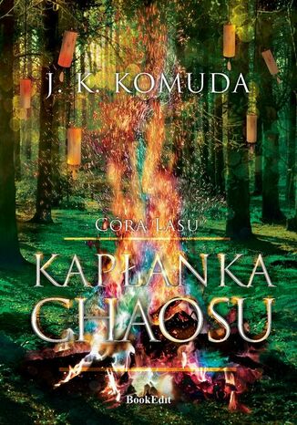 Kapanka chaosu. Cra lasu J. K. Komuda - okadka audiobooks CD