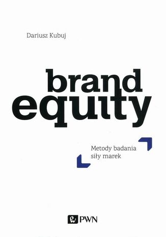 Brand Equity Dariusz Kubuj - okładka książki