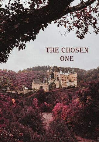 The Chosen One
