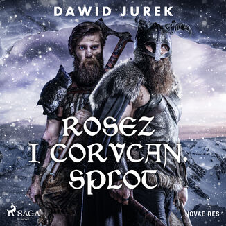 Rosez i Corvcan. Splot Dawid Jurek - okadka audiobooka MP3