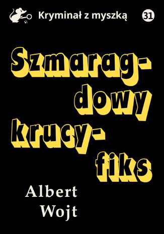Szmaragdowy krucyfiks Albert Wojt - okadka audiobooks CD