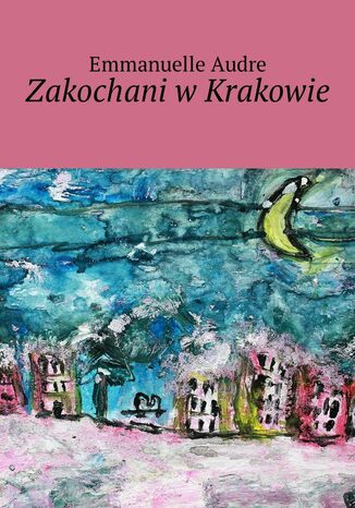 Zakochani w Krakowie