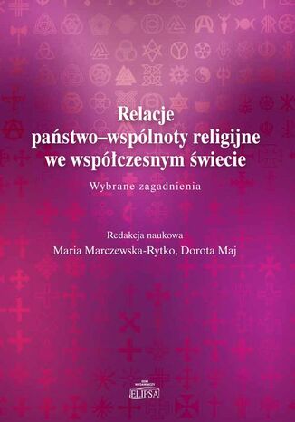 Relacje państwo-wspólnoty religijne we współczesnym świecie