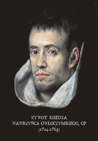 ywot ksidza Wawrzyca Owoczymskiego, OP (1724-1763) Autor nieznany - okadka ebooka