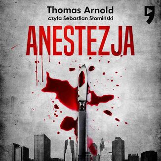 Anestezja Thomas Arnold - okadka audiobooka MP3