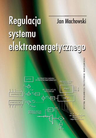 Regulacja systemu elektroenergetycznego Jan Machowski - okładka ebooka