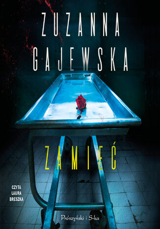 Zamie Zuzanna Gajewska - okadka audiobooks CD