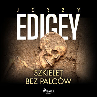 Szkielet bez palców Jerzy Edigey - okładka audiobooka MP3