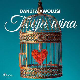 Twoja wina Danuta Awolusi - okładka audiobooka MP3