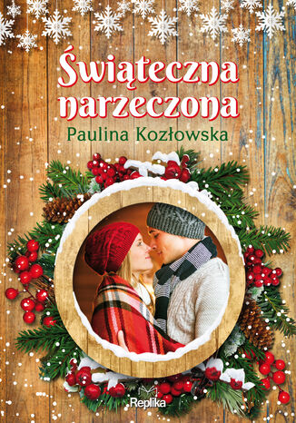 Świąteczna narzeczona Paulina Kozłowska - okładka audiobooka MP3