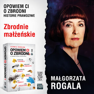Opowiem ci o zbrodni 5. Zbrodnie małżeńskie Małgorzata Rogala - okładka audiobooka MP3