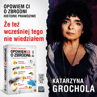Opowiem ci o zbrodni 5. e te wczeniej tego nie wiedziaem Katarzyna Grochola - okadka audiobooka MP3