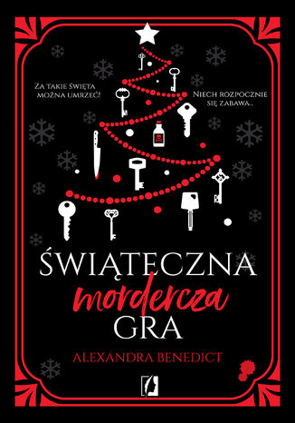 Świąteczna mordercza gra Alexandra Benedict
