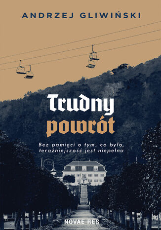 Trudny powrt Andrzej Gliwiski - okadka audiobooka MP3