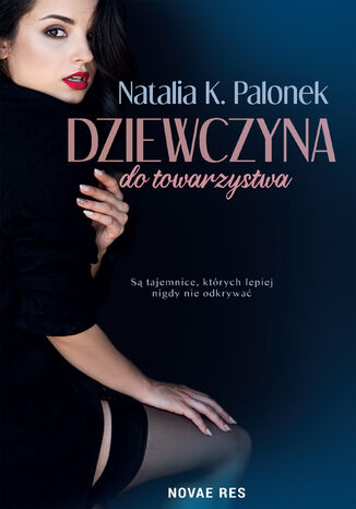 Dziewczyna do towarzystwa Natalia K. Palonek - okadka audiobooka MP3