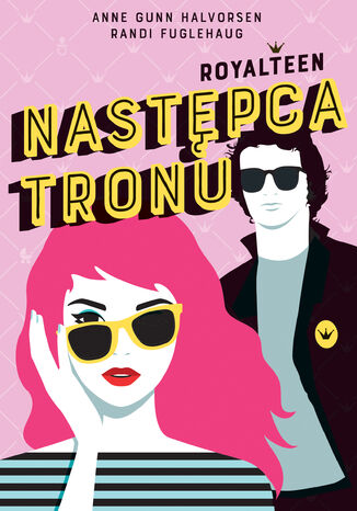 Royalteen (#1). Następca tronu. Royalteen. Tom 1