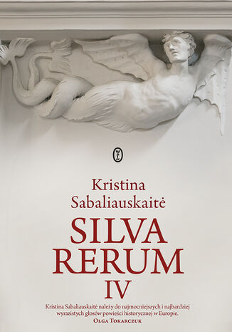 Silva rerum IV Kristina Sabaliauskaite - okładka ebooka
