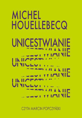 Unicestwianie Michel Houellebecq - okadka audiobooks CD