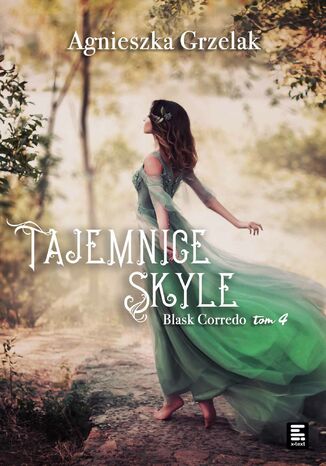 Tajemnice Skyle. Blask Corredo. Tom 4